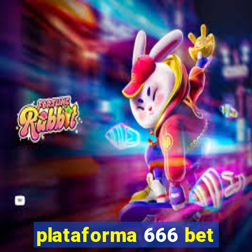 plataforma 666 bet